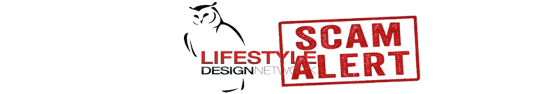 Lifestyle Design Network – Another scam has climbed its rank!!!