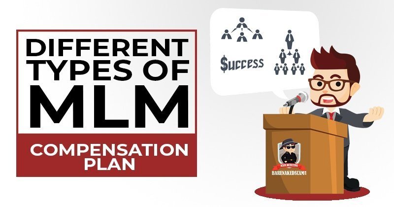Different types of MLM Compensation plans