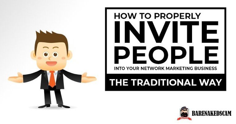 How To Invite People Into Your Network Marketing Business The Traditional Way